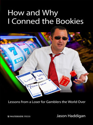 cover image of How and Why I Conned the Bookies